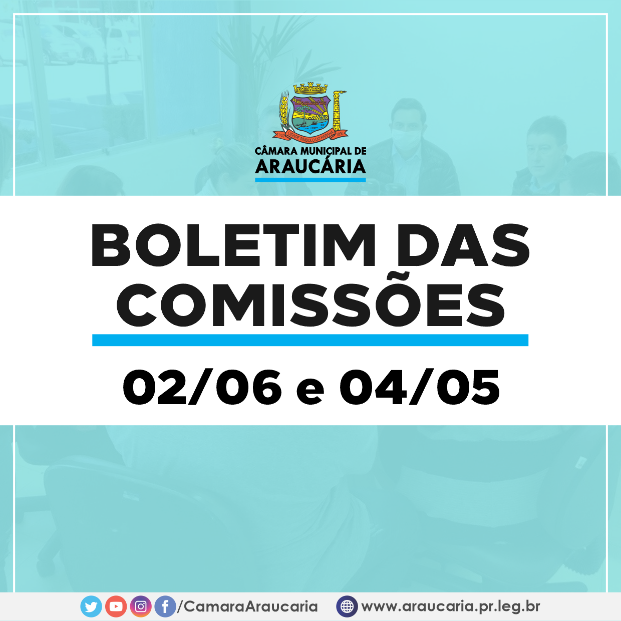 Boletim das Comissões -  Dos dias 02 e 06 de junho